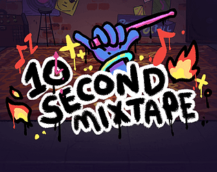 10 Second Mixtape